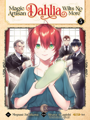cover image of Magic Artisan Dahlia Wilts No More, Volume 5